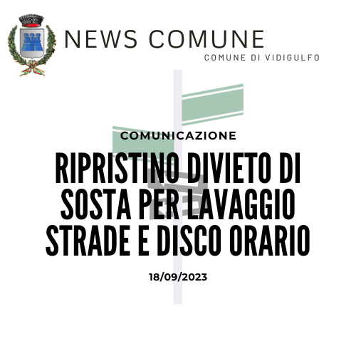 Avviso ripristino divieto di sosta per pulizia strade e obbligo di esposizione disco orario in via Roma