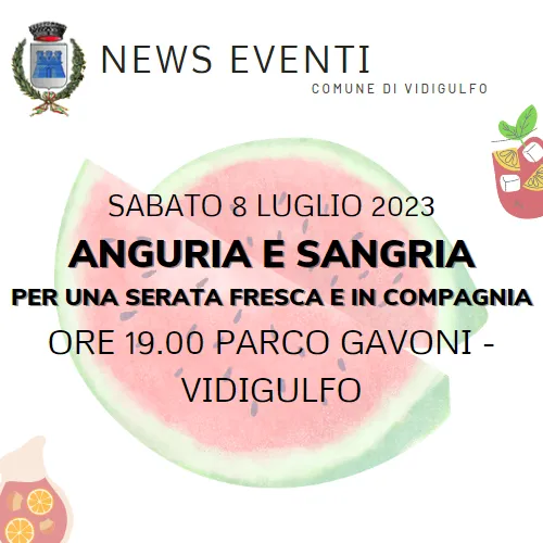 Anguria e sangria - sabato 8 luglio 2023