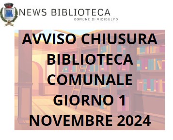 Chiusura biblioteca comunale il 1 Novembre 2024