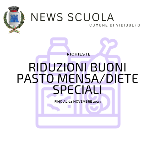 Richieste riduzione buoni pasto mensa/diete speciali