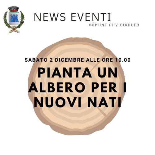 Pianta un albero per i nuovi nati! 02/12/2023